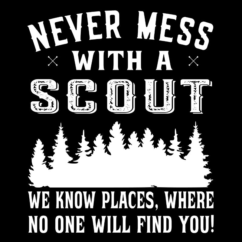 Ne jamais s’embêter avec un scout que nous connaissons des endroits - Scouts