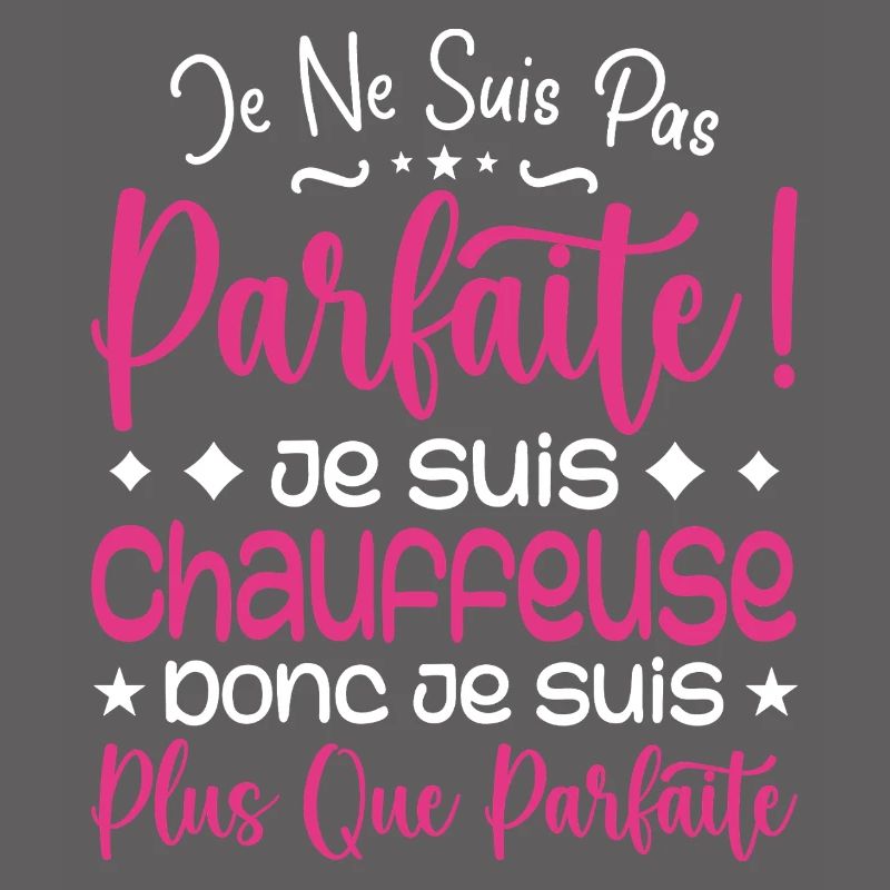 Une Chauffeuse plus que parfaite, métier de rêve