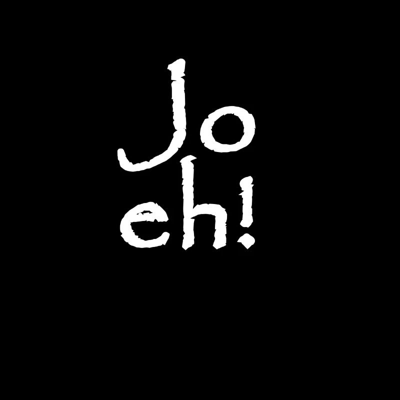 Jo eh! | Weiß