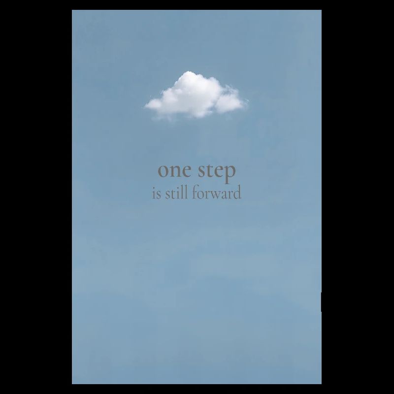 One Step Is Still Forward – Minimal Poster
