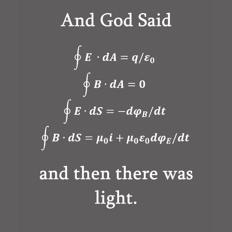 Maxwell equations god light physics nerd science