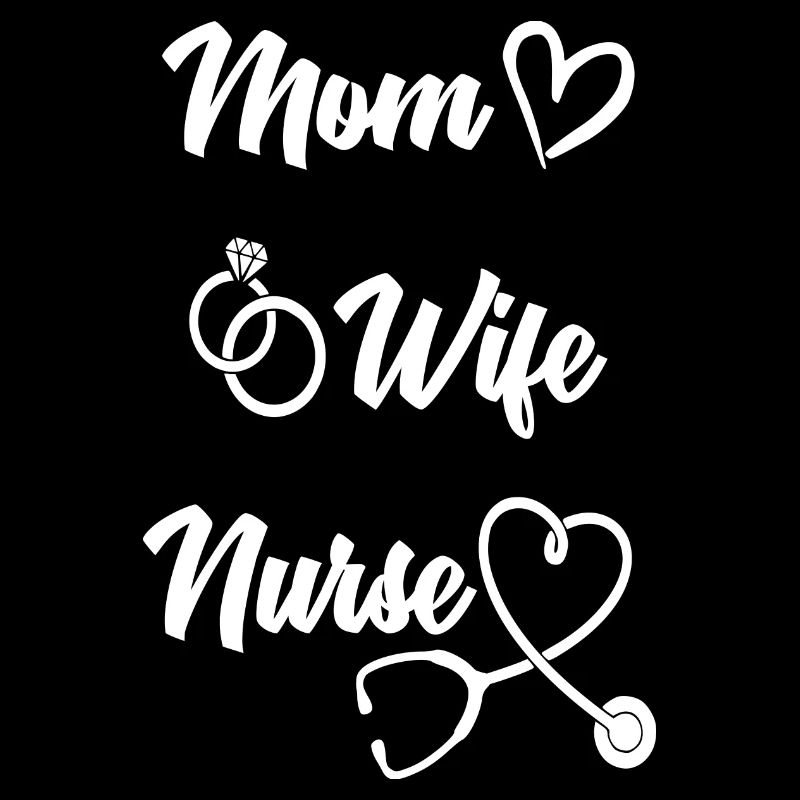 Mom Wife Nurse Mutter Ehefrau Krankenschwester 2