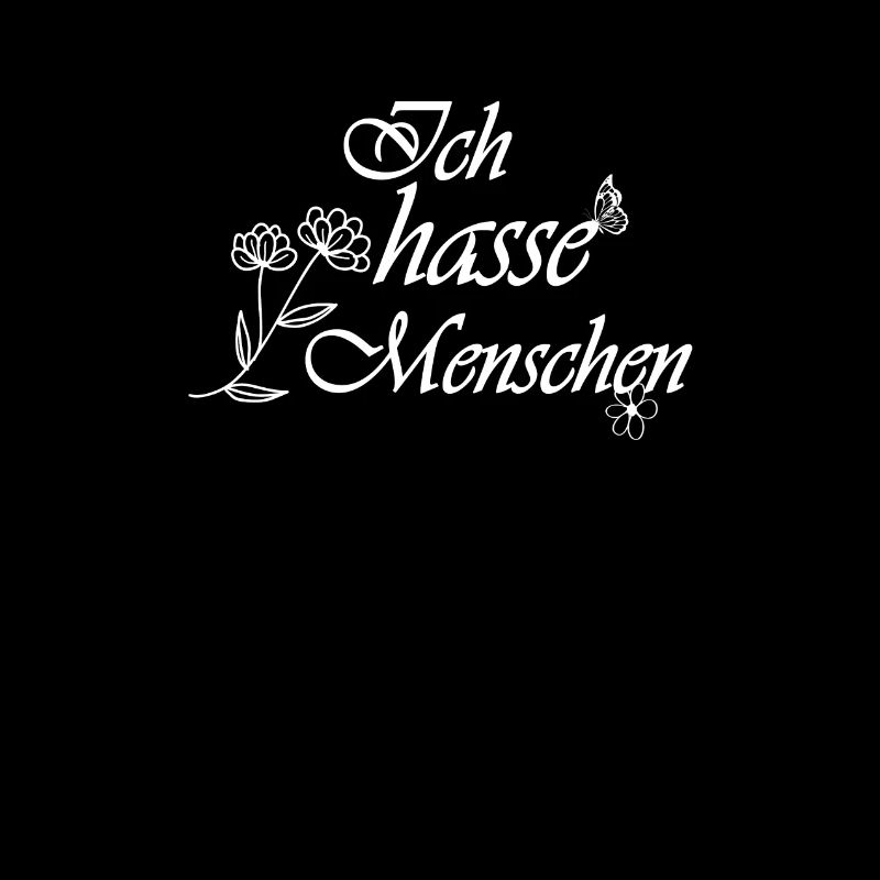 ICH HASSE MENSCHEN