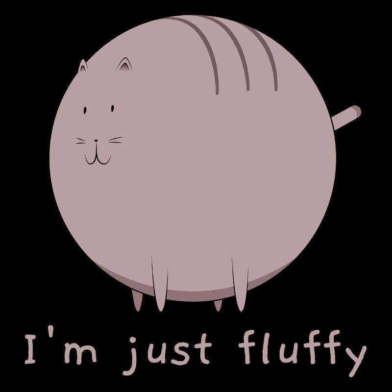 I'm just fluffy