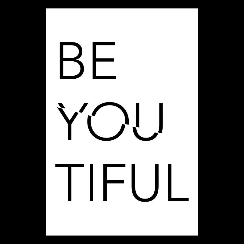 BE YOUTIFUL