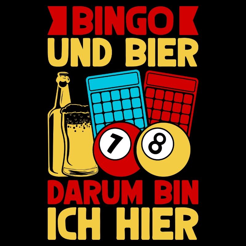Bingo Game Bingo & Bier Darum Bin Ich Hier Bingo