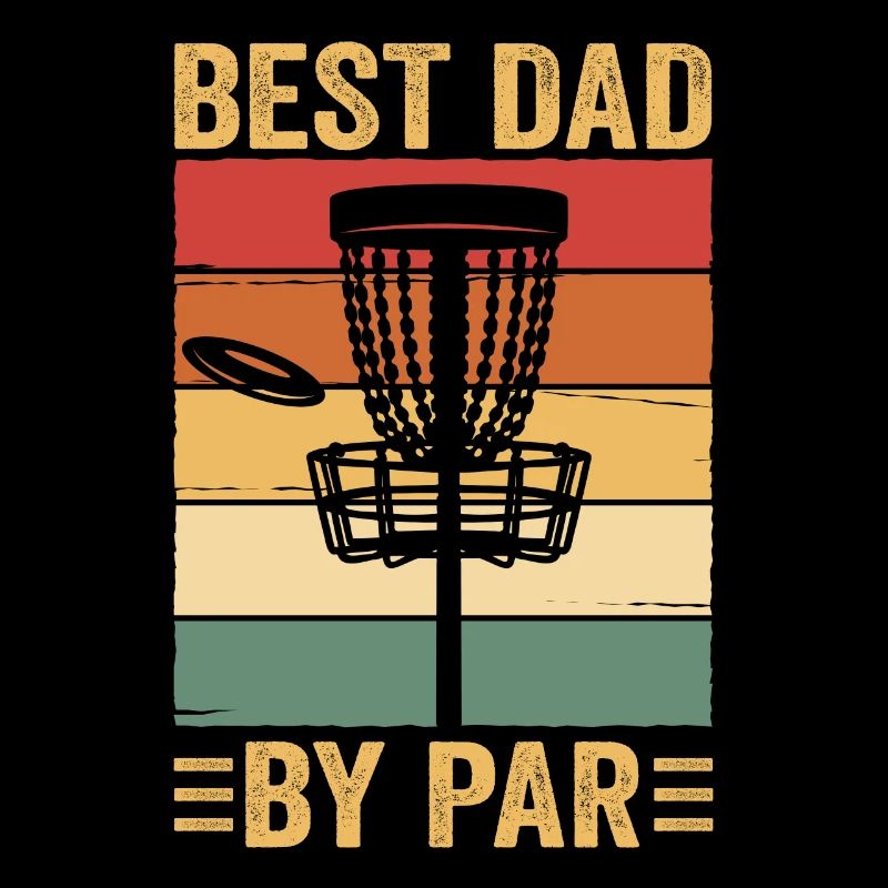 Best Dad By Par Fathers Day Disc Golf