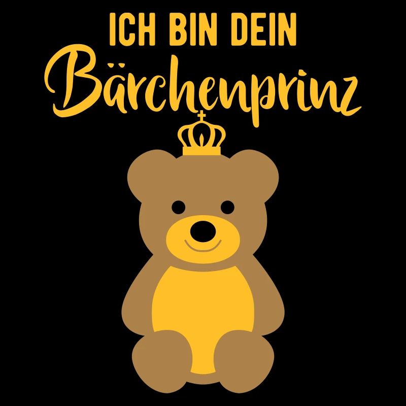 Bär Bärchen Teddy Prinz Spruch Geschenk für Mann