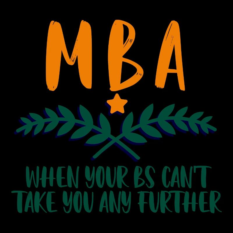 MBA, Quand vos B ne peuvent pas vous emmener plus loin 4