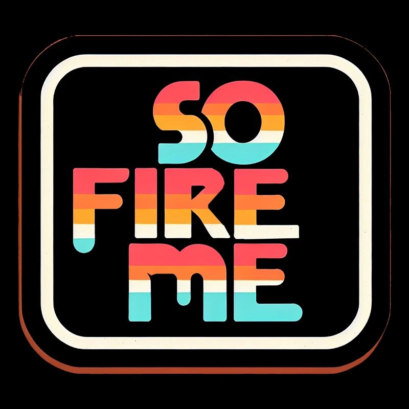 So Fire Me 14