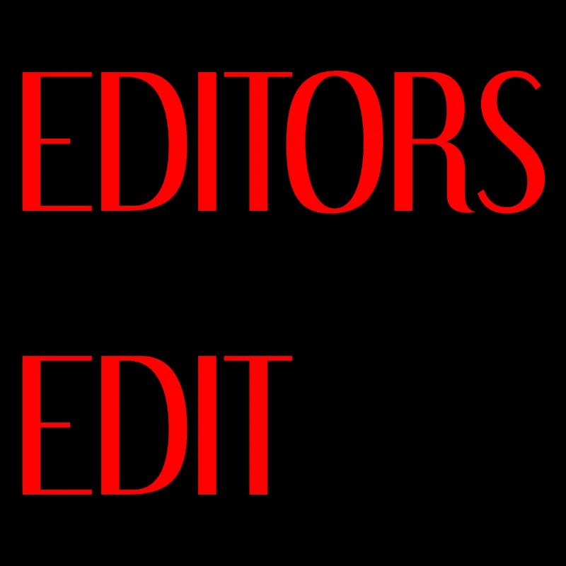 Editors Gonna Edit 4