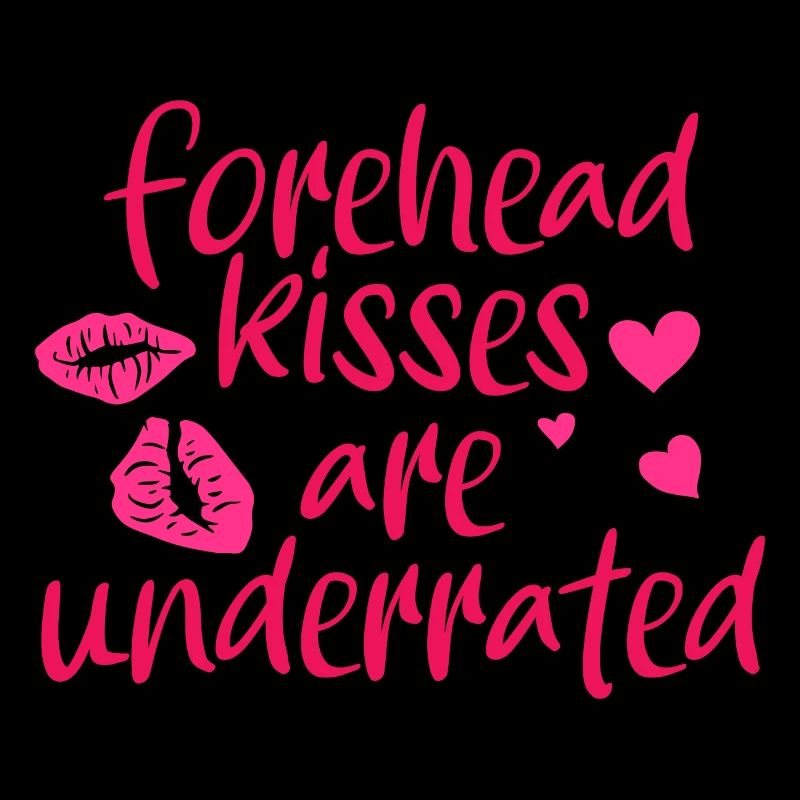 Forehead Kisses Are Underrated 2