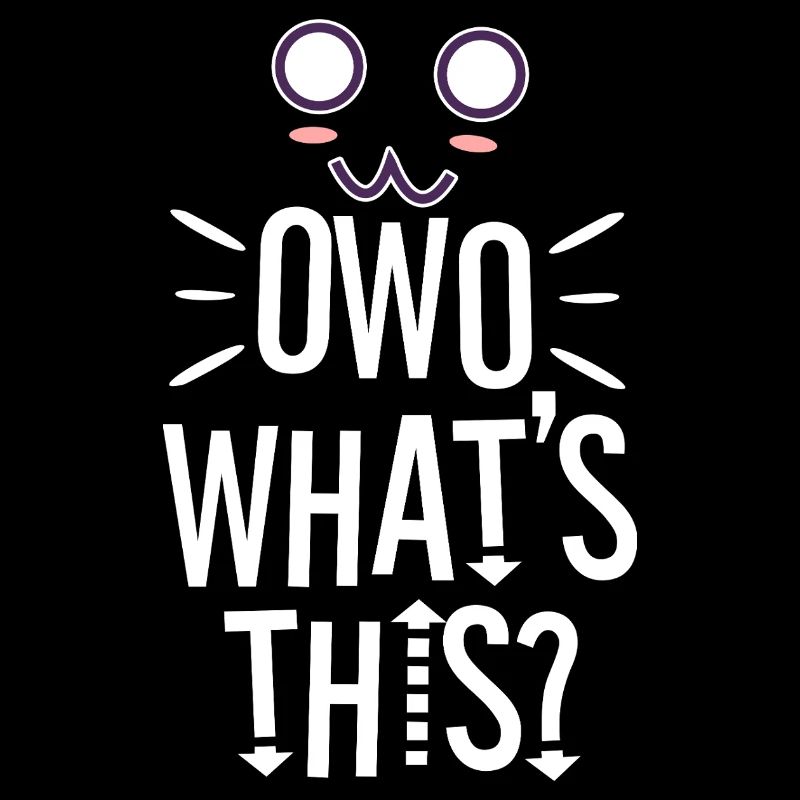 OwO What's This?