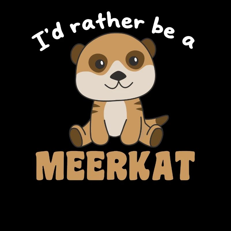 Je préfère être un suricate - suricate