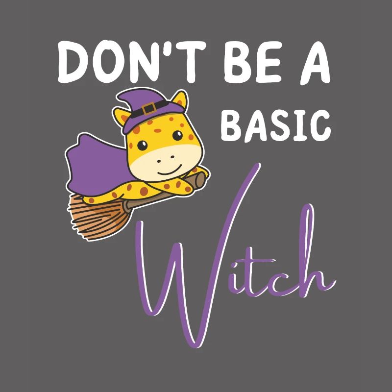 Giraffe Halloween Hexen don't be a basic witch