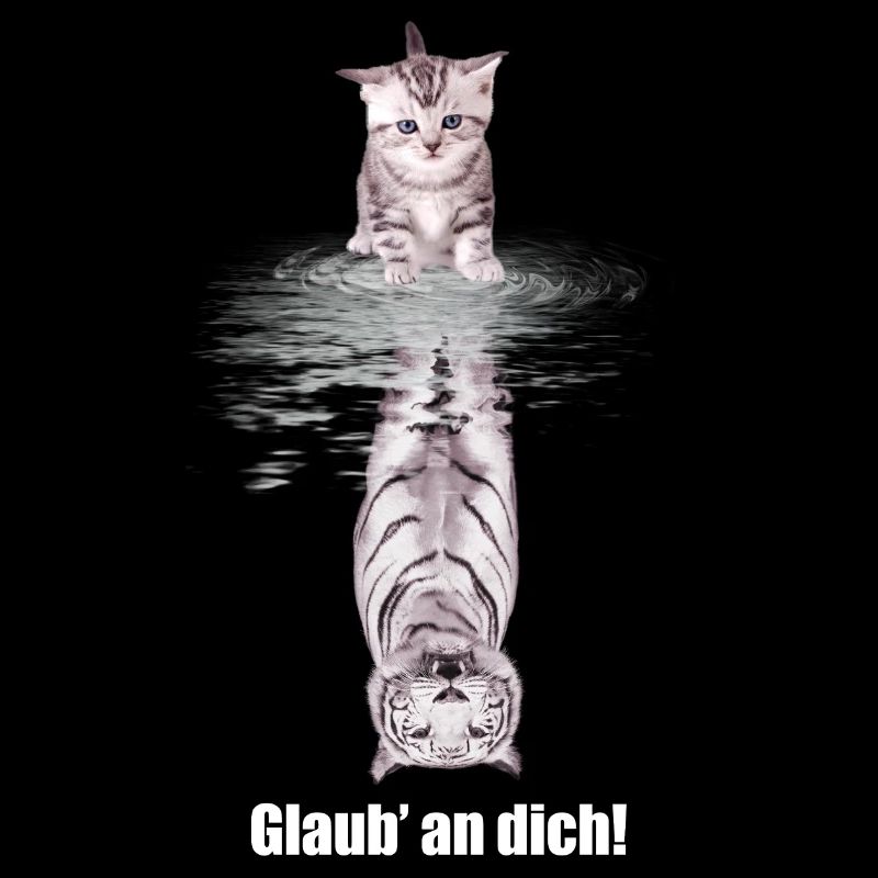 Glaub an dich