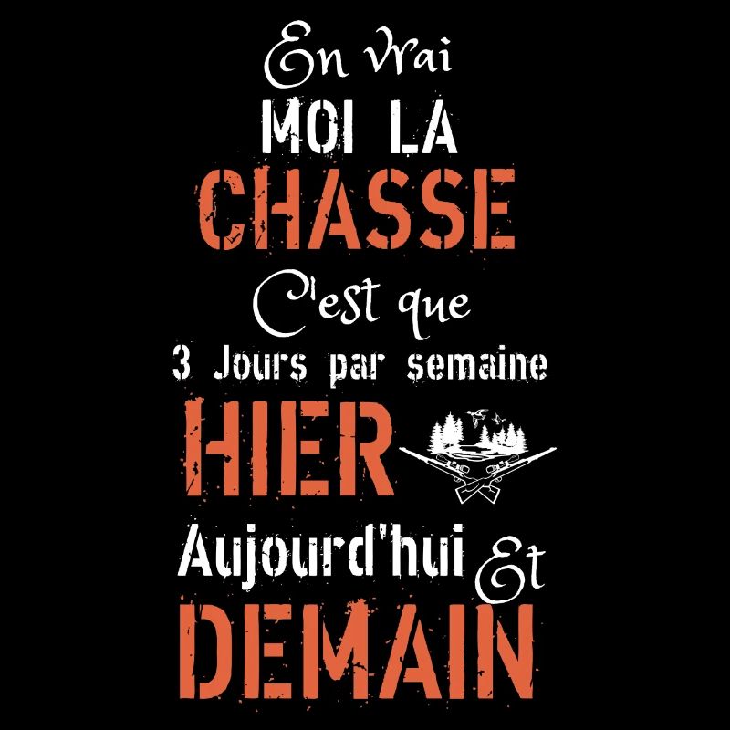 En vrai, moi la chasse