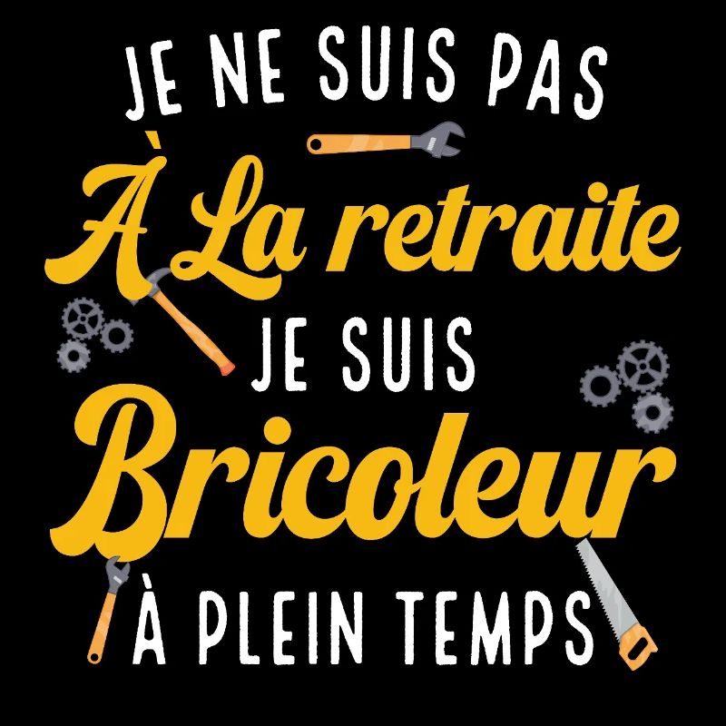 Retraite Bricoleur Bricolage