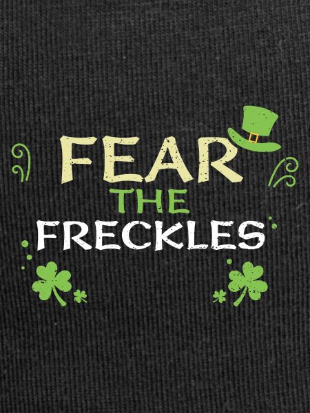 Fear The Freckles