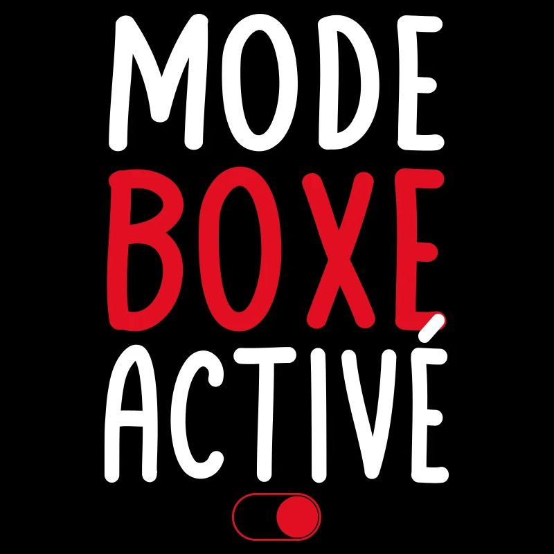 Mode Boxe activé - Idée cadeau