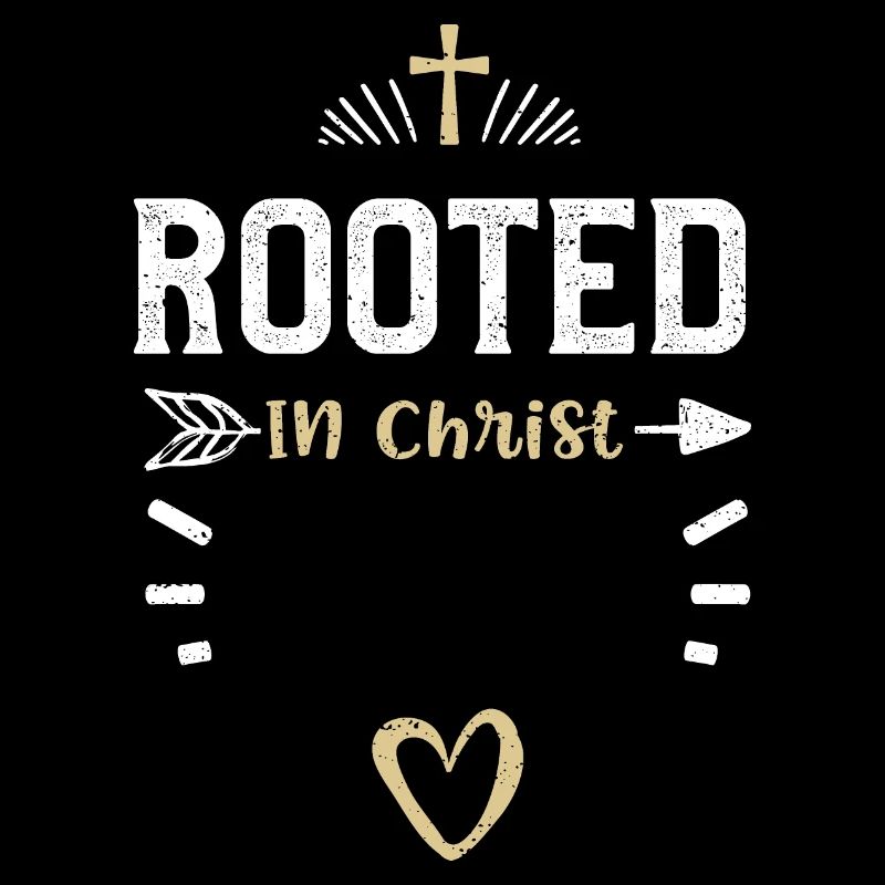 Rooted In Christ - Jesus