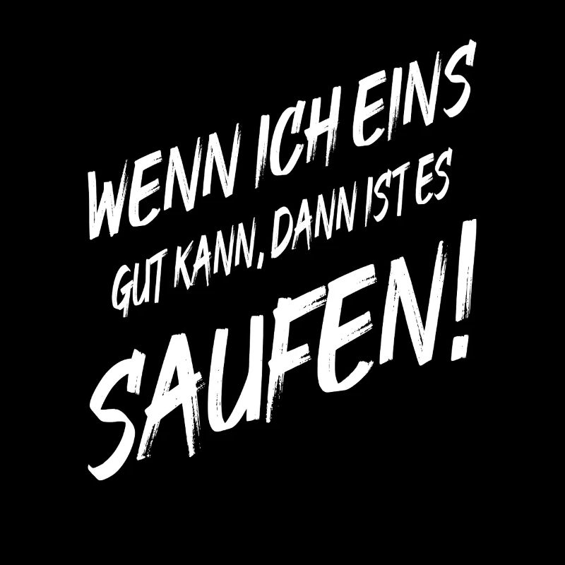 Biertrinker Ich Kann Eins Saufen