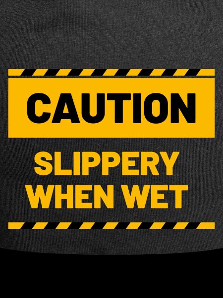 CAUTION slippery when wet