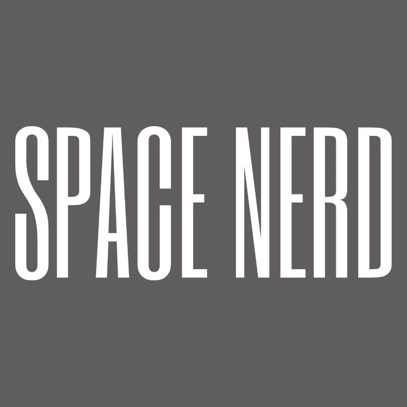 Space Nerd / Space Explorer / Science Design