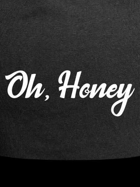 Oh, Honey
