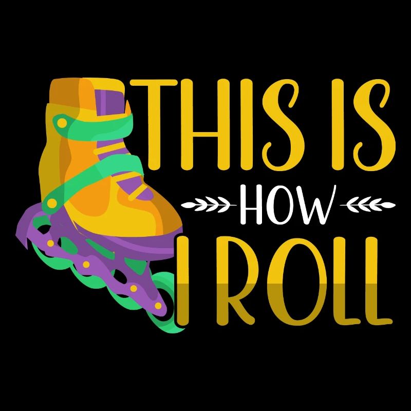 Retro Roller Skates How I Roll