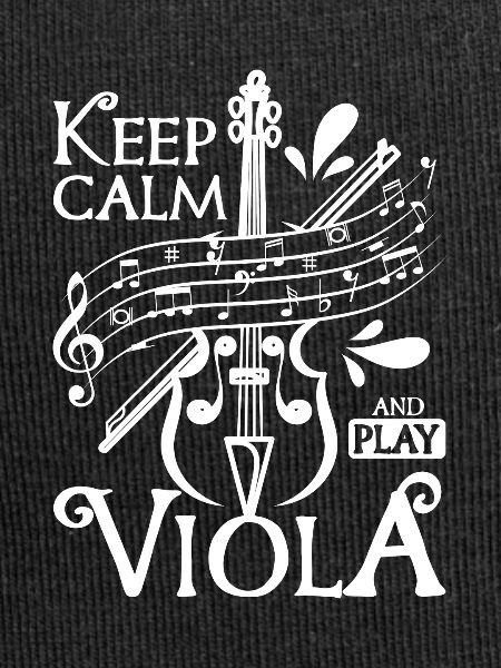 Keep calm and play viola