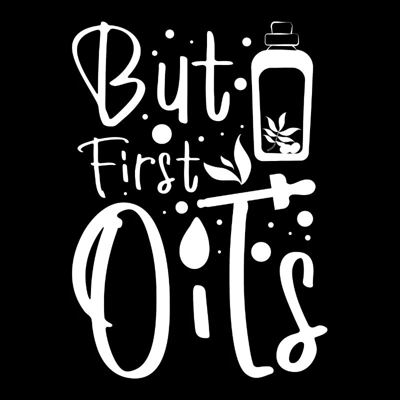 But first Essential oils