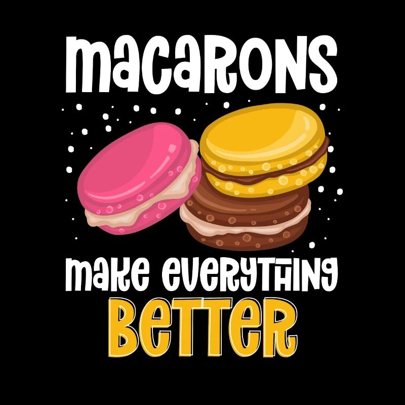 Macarons Make Everything Better Frankreich Dessert