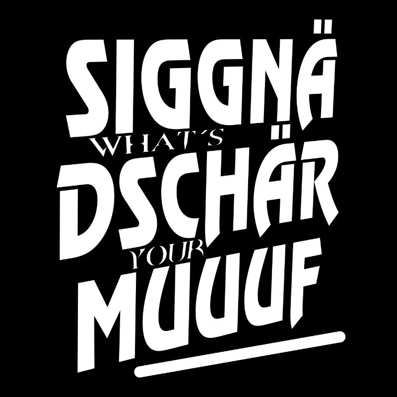 siggnädschär muuuf weiss