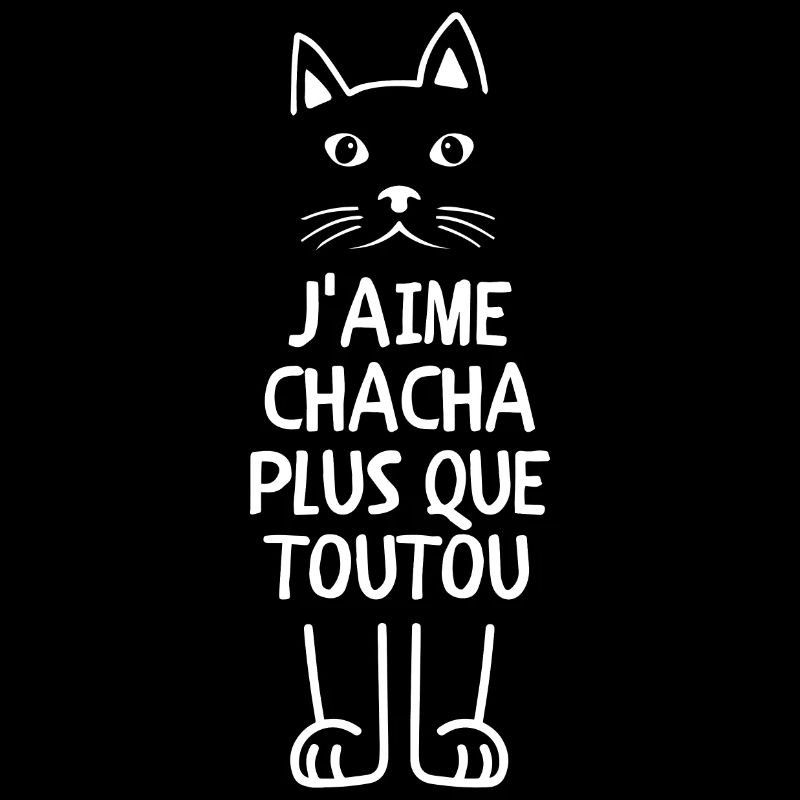 J'aime chacha plus que toutou