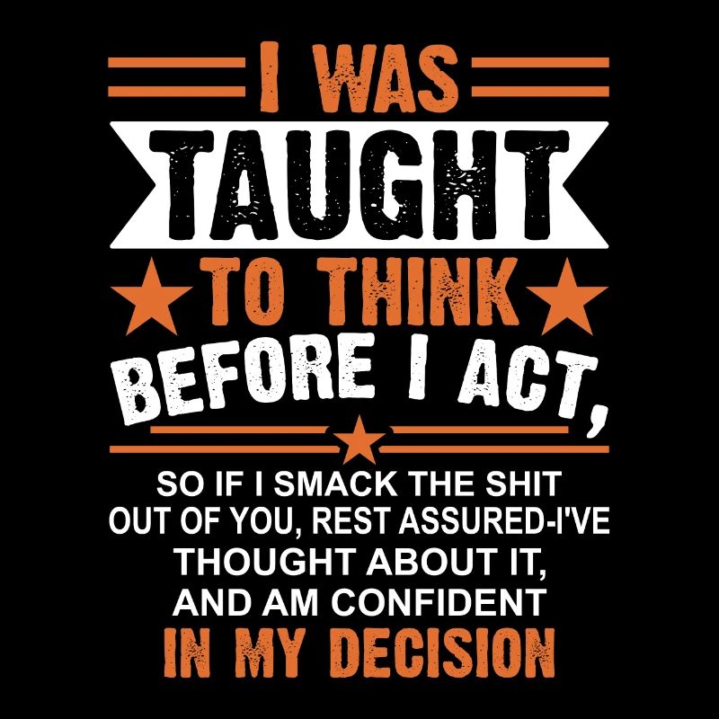 was taught to think sarcastically