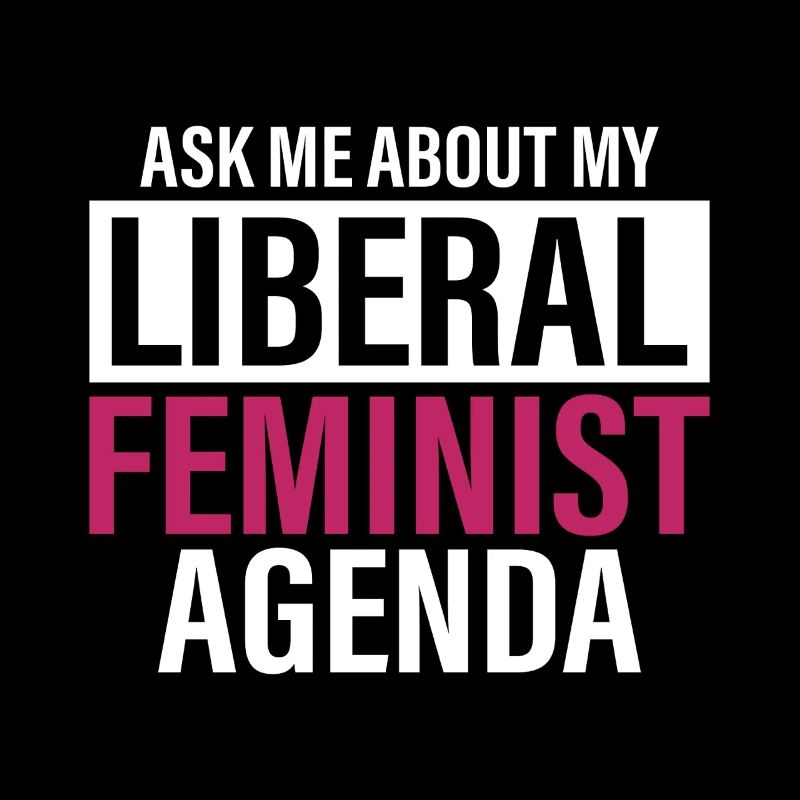 Selon mon programme féministe libéral