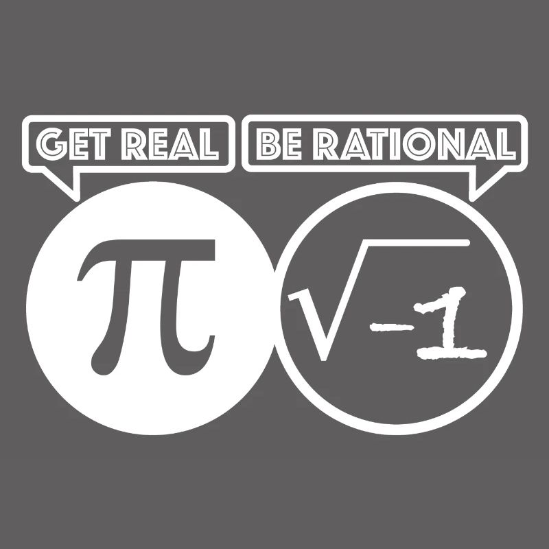 Becomes real, be rational | Pi, Root, Mathematics