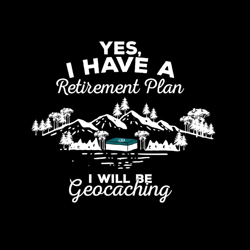Plan pour la retraite / retraite Geocaching Hobby
