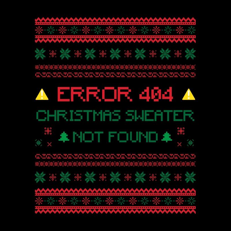 Error 404 Christmas Sweater Not Found Humor