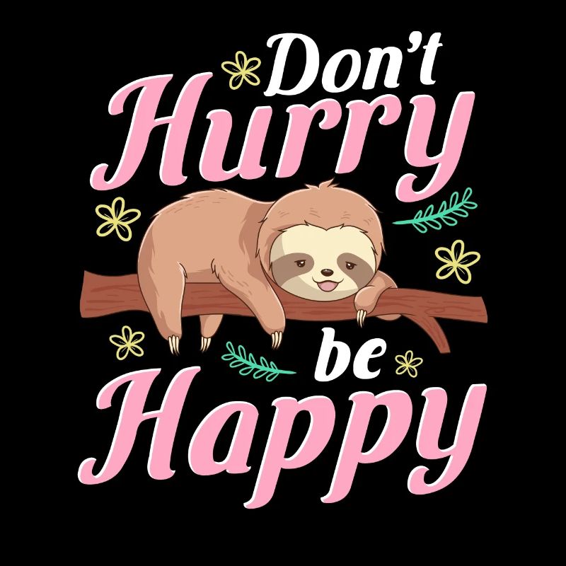 Sloth Funny Saying