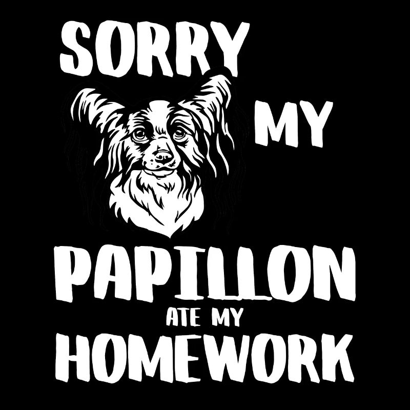 DÉSOLÉ MON PAPILLON A MANGÉ MA TÂCHE