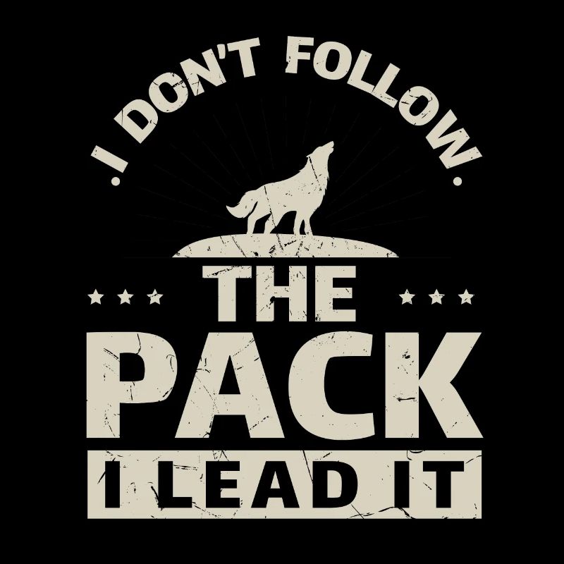 Je dirige la meute wolf wolves alpha