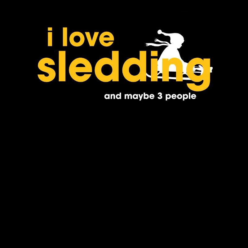 I Love Sledding