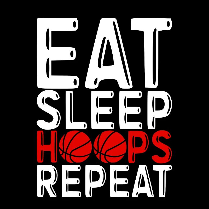 Eat Sleep Hoops Repeat 4