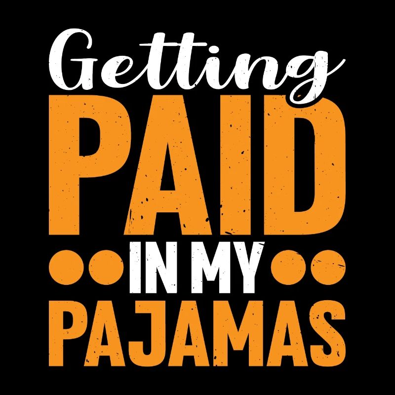Être payé en pyjama