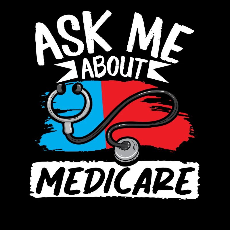 Ask Me About Medicare Insurance Professional