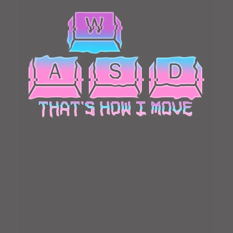 This Is How I Move Keyboard Computer Keys Saying