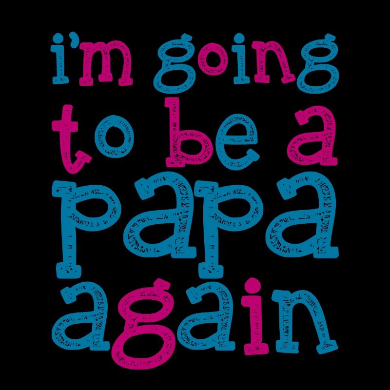 I'm Going To Be A Papa Again 3
