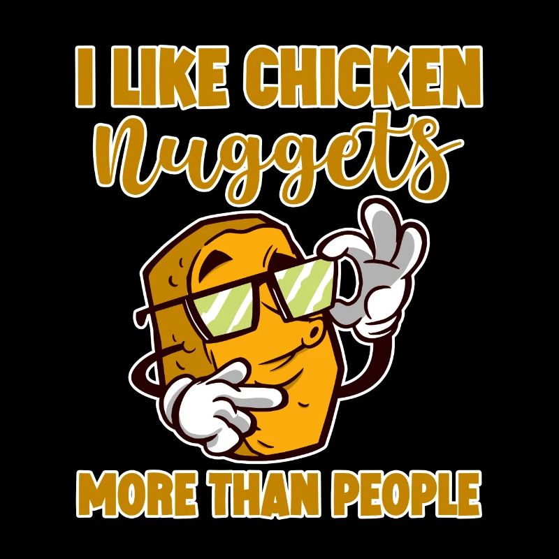 J’aime les pépites de poulet plus que les gens 4